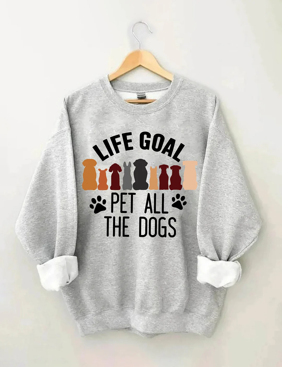 Life Goal Pet All The Dogs Sweatshirt