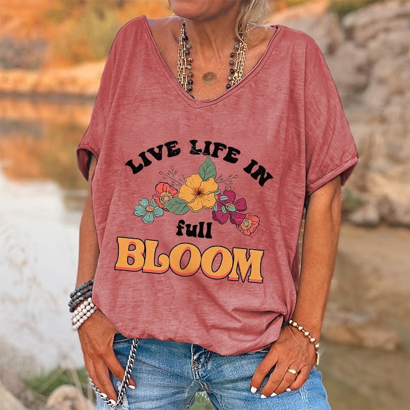 Live Life In Full Bloom Printed Hippy T-shirt