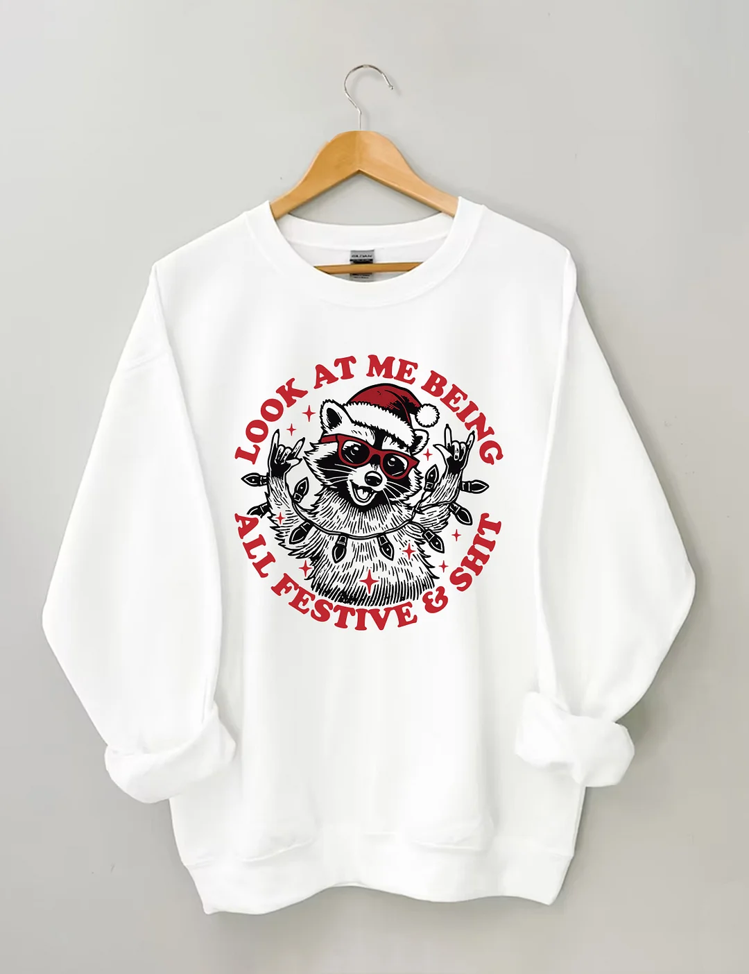 Look At Me Being All Festive Sweatshirt