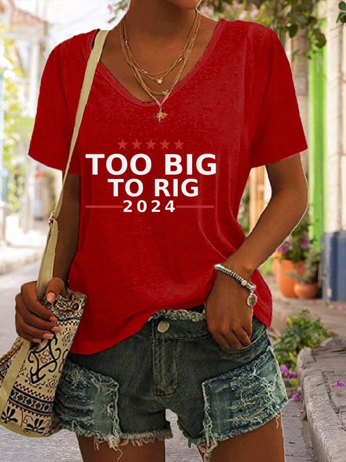 Women's Too Big to Rig Print T-Shirt