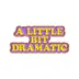 Drama Dulce y Chic