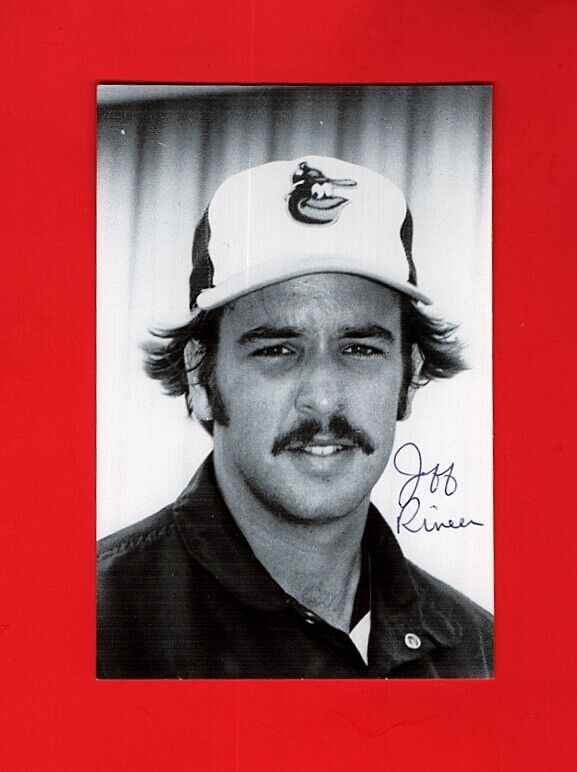 1979 JEFF RINEER-BALTIMORE ORIOLES AUTOGRAPHED 4X6 ROOKIE Photo Poster painting