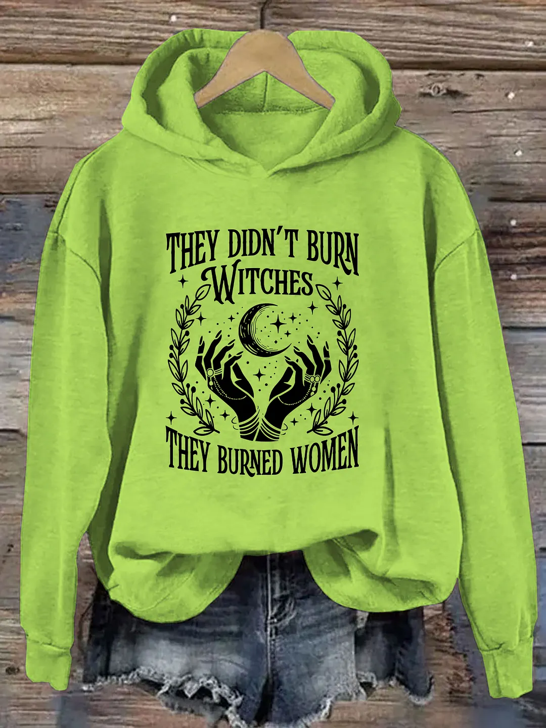 They Didn't Burn Witches They Burned Women Hoodie