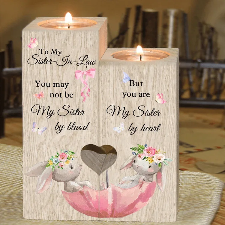 To My Sister-In-Law Bunny Candle Holder "You are my sister by heart" Wooden Candlestick Gifts