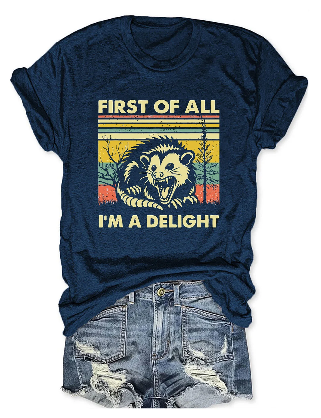 First Of All I'm A Delight T-Shirt
