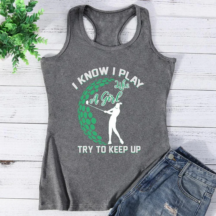 I know i play like a girl Vest Top-Annaletters