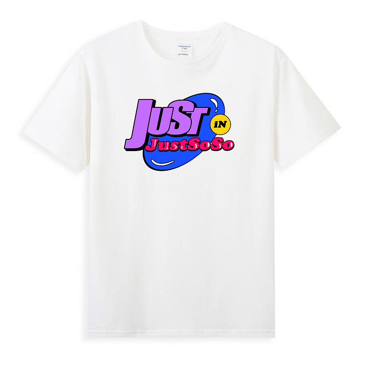 Unisex Just In JustSoSo Shirts White