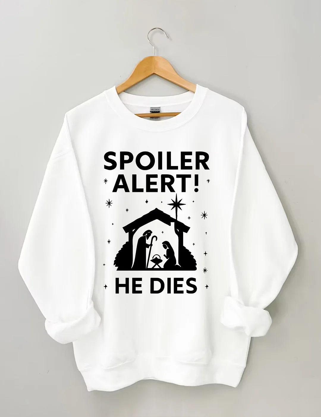 Spoiler Alert He Dies Christmas Sweatshirt