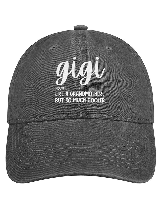 Women's Gigi Like A Grandmather But So Much Cooler Funny Graphic Printing Casual Text Letters Adjustable Denim Hat socialshop