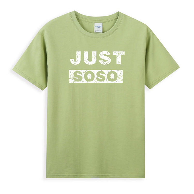 Unisex Multy-color Just Soso Shirts Matcha Green