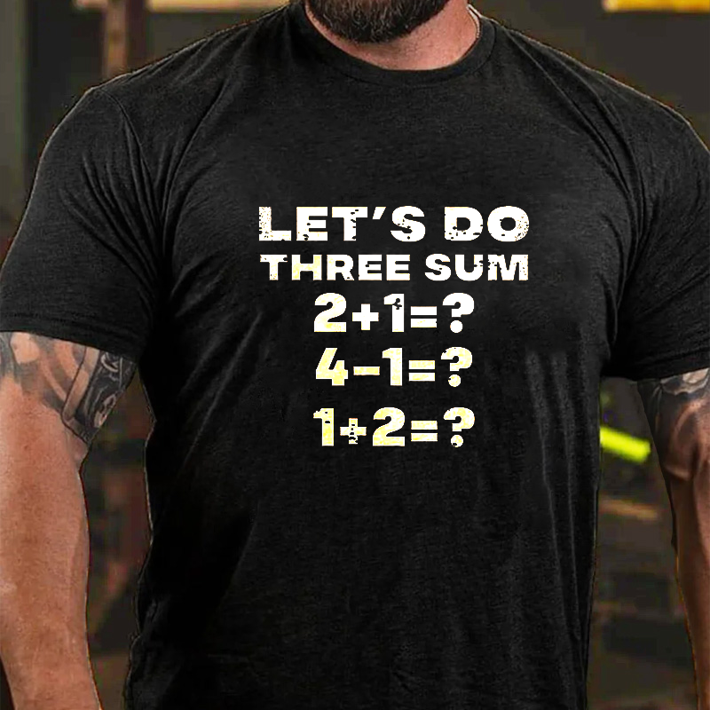 Let's Do Three Sum T-Shirt ctolen