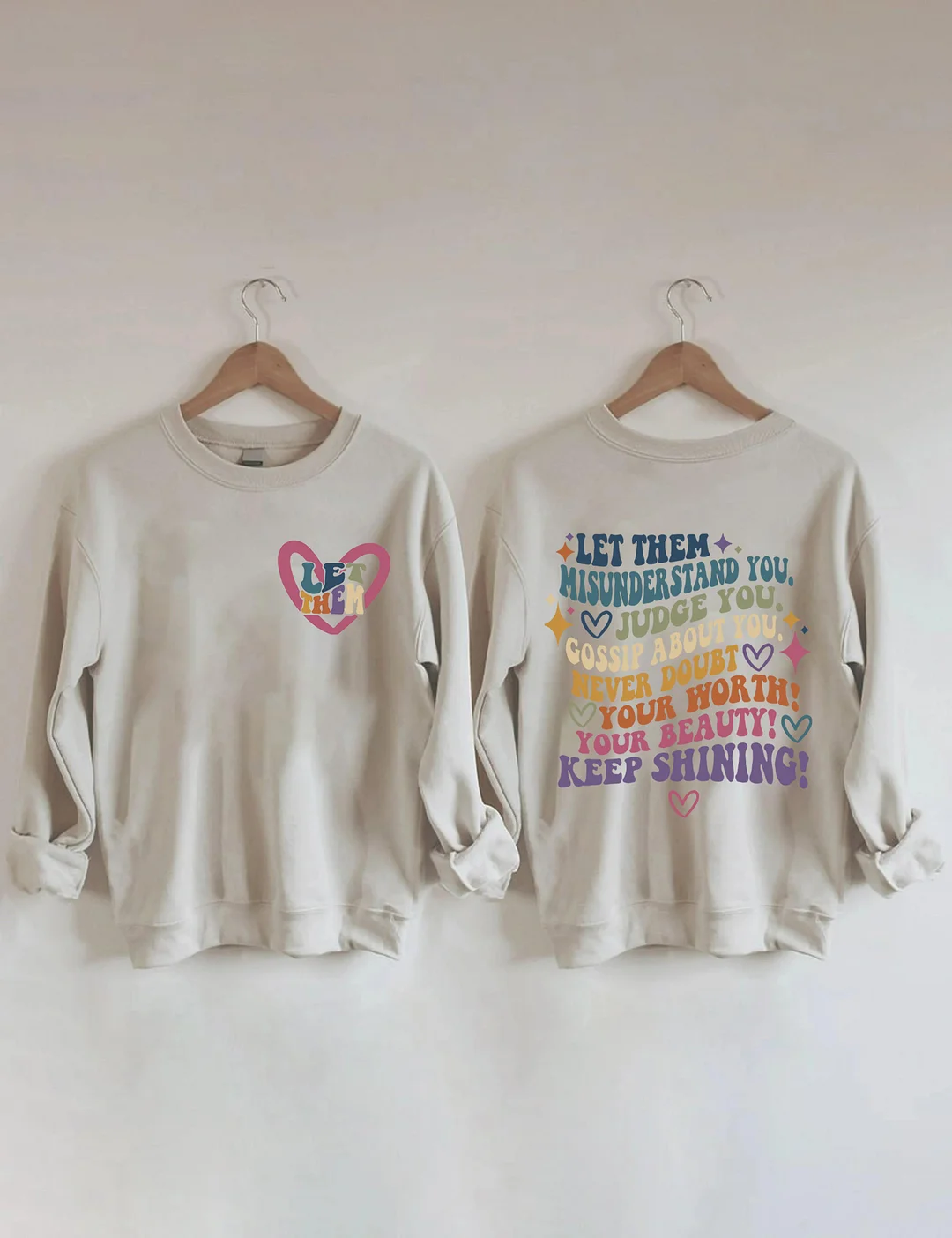 Let Them Keep Shining Sweatshirt