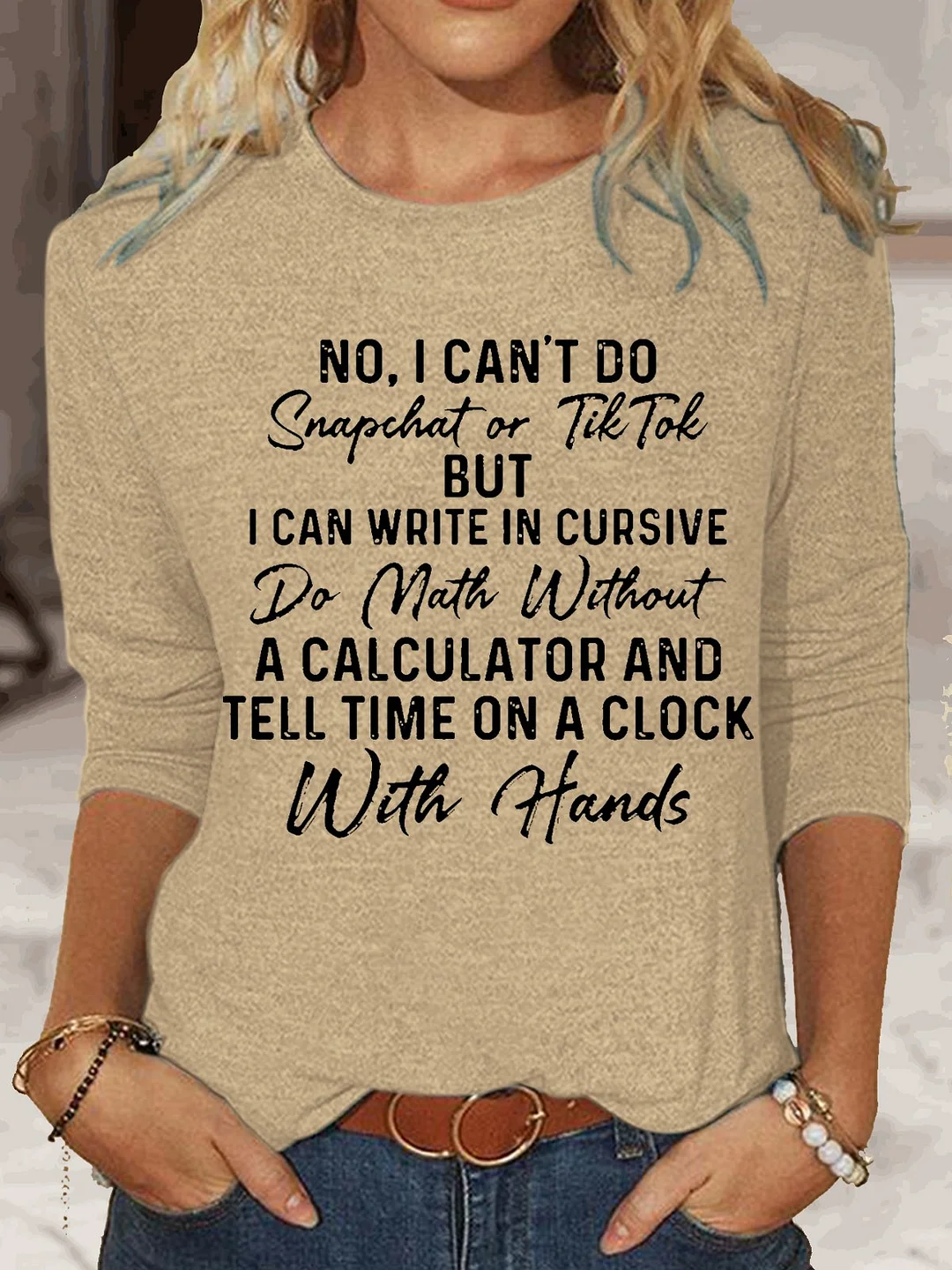Womens Funny No I Cant Do Snapchat Or Tiktok Letters Top