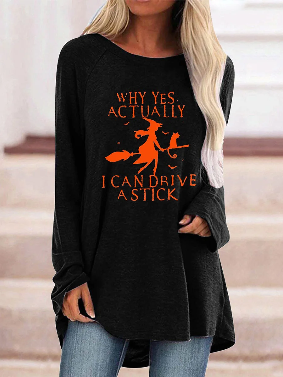 Why Yes, Actually. I Can Drive The Stick Halloween Long Sleeves T-shirt