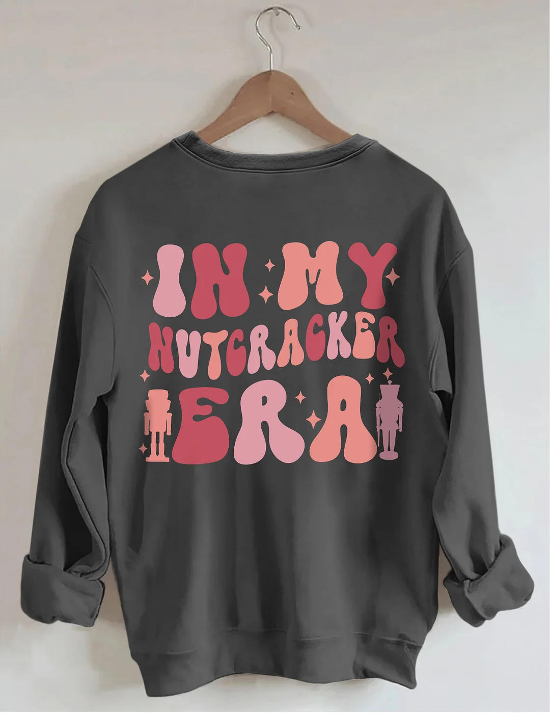 In My Nutcracker Era Sweatshirt