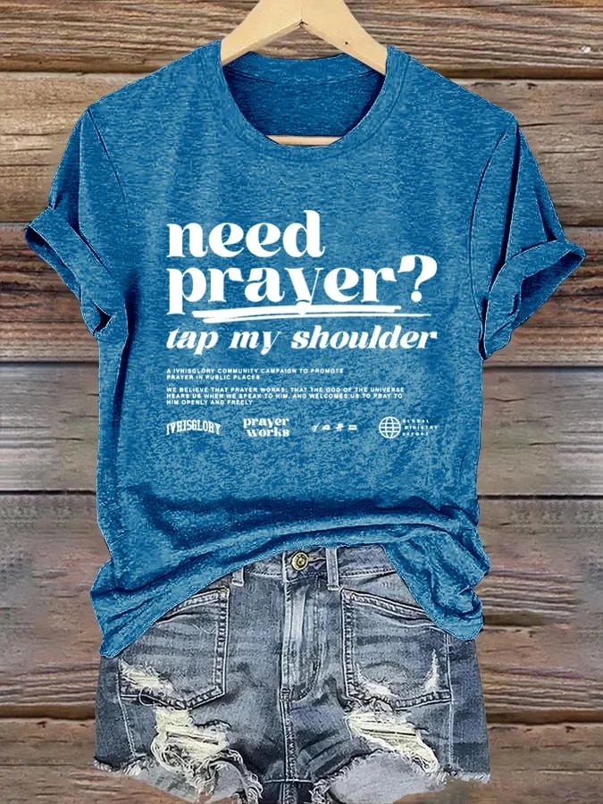 🔥Buy 3 Get 15% Off🔥Women's Need Prayer Tap My Shoulder  Print Shirt 