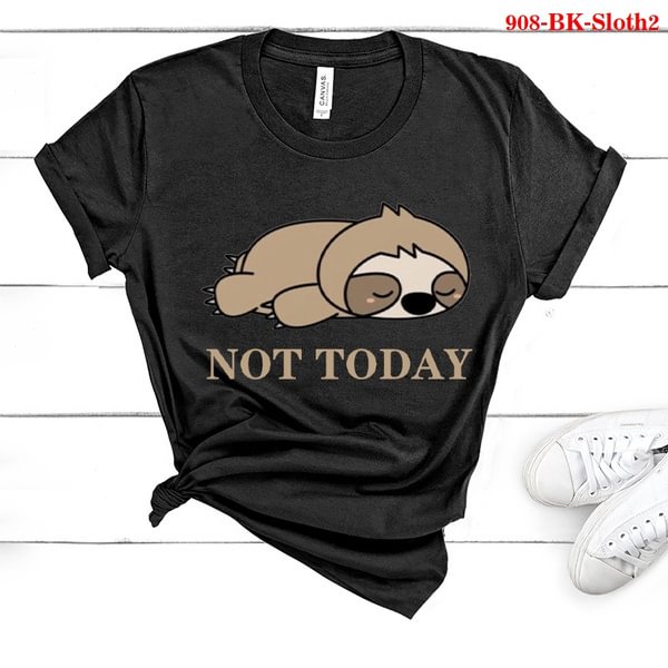 Funny Sloth Not Today Printed T Shirt Women Casual Round Neck Short Sleeve Blouse Tee - Shop Trendy Women's Clothing | LoverChic