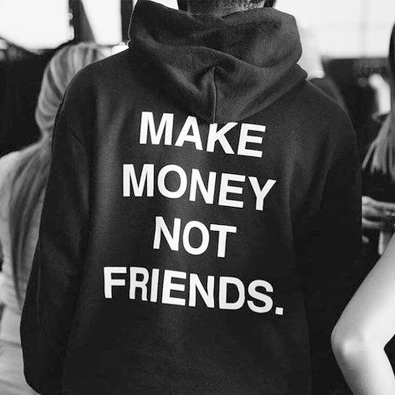 Make Money Not Friends Printed Men's  Hoodie -  