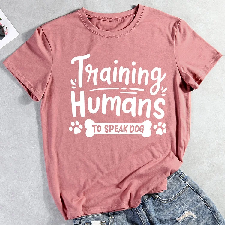 Training Humans To Speak Dog T-Shirt-012848-CB