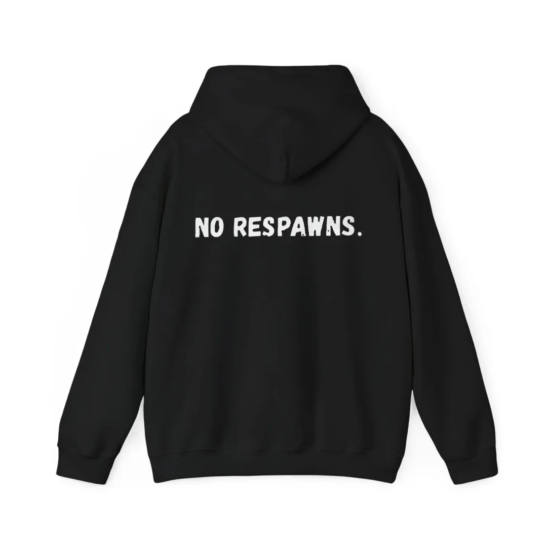 'No Respawns' Print Hoodie / DarkAcademias /Darkacademias