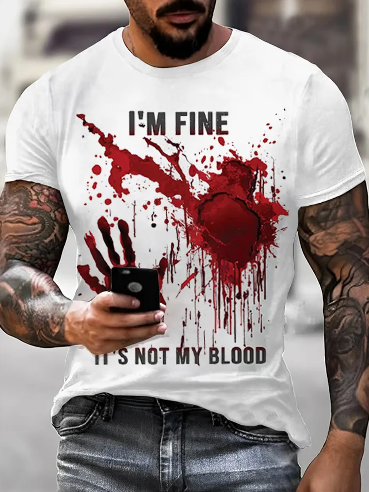 VChics Men's I'm Fine It's Not My Blood Printed Casual T-shirt