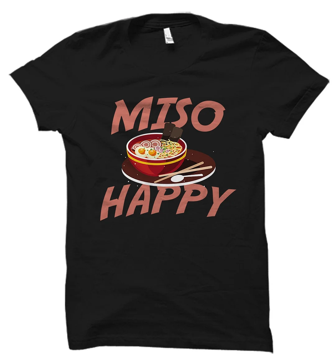 Women And Man Miso Soup Lover Gift Bowl Shirt Cute Japanese Food Foodie Noodle Top Tees