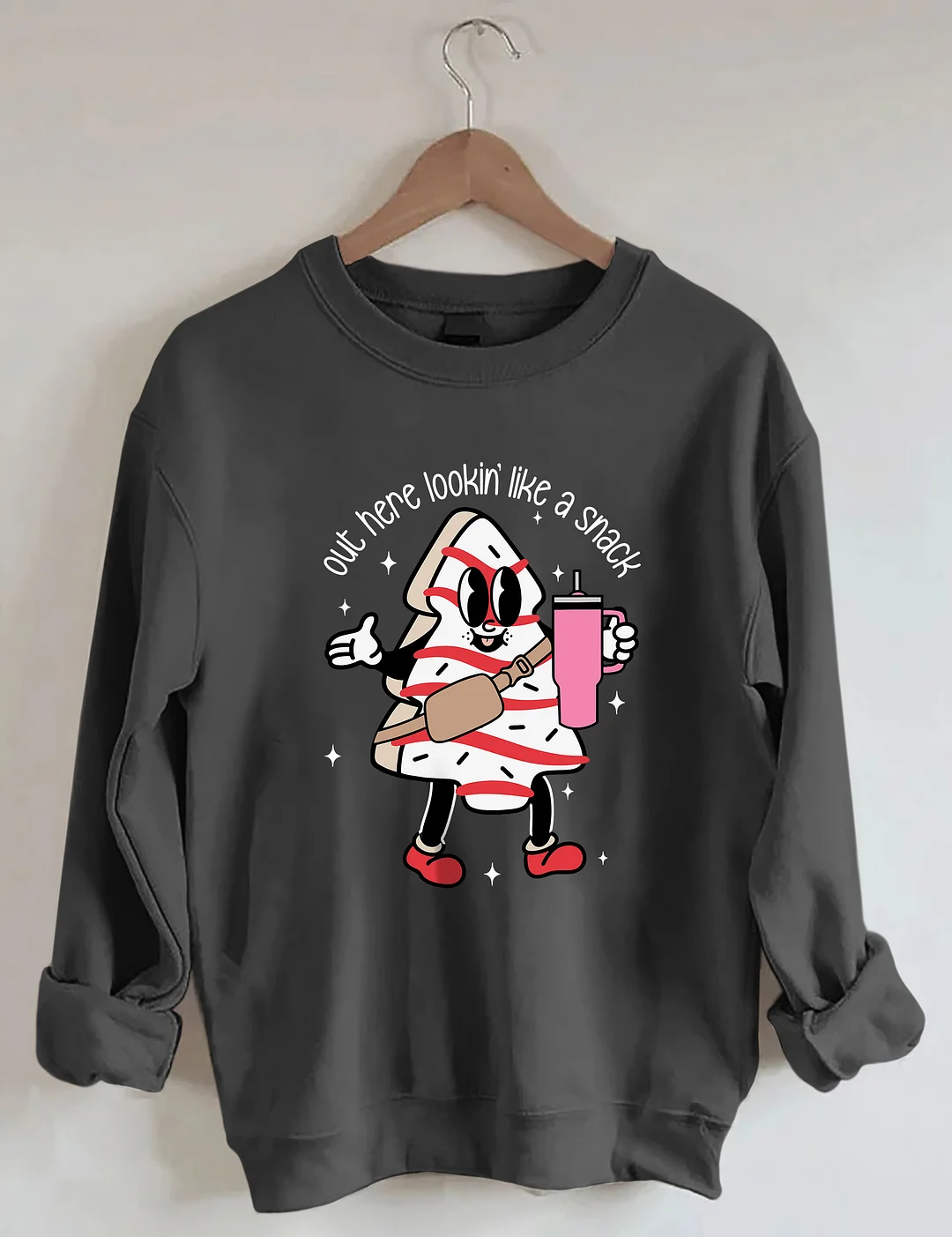 Out Here Lookin Like A Snack Sweatshirt