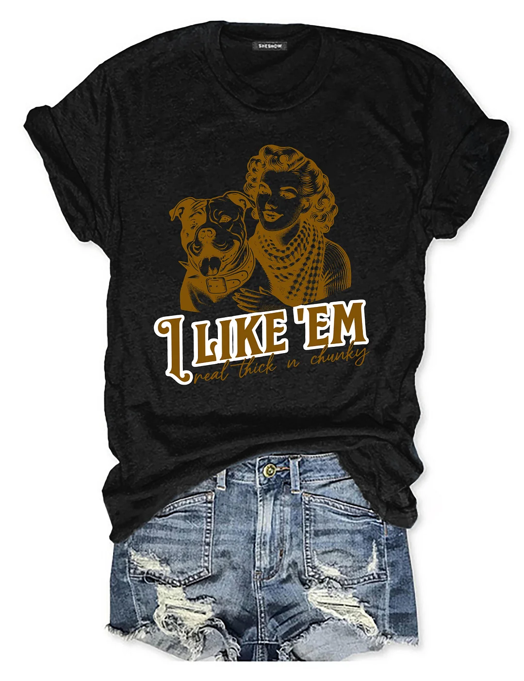I Like’Em Real Thick And Chunky Pitbull T-shirt