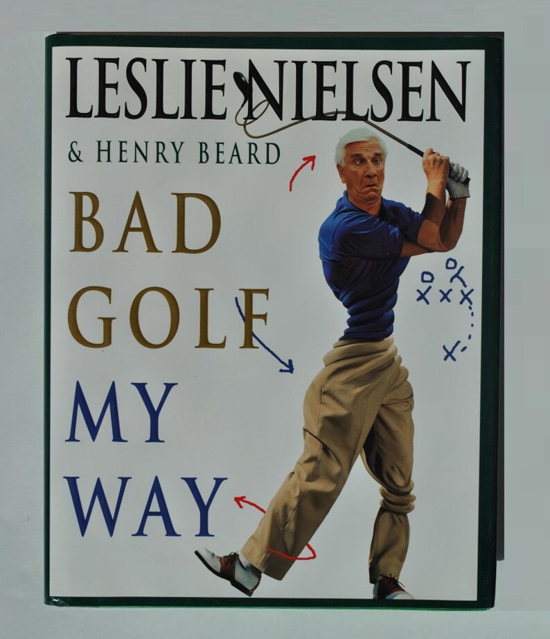 LESLIE NIELSEN Signed Book Bad Gold My Way wCOA