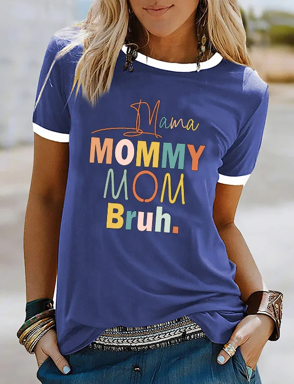 Mama Mommy Mom Bruh Color Block T-Shirt