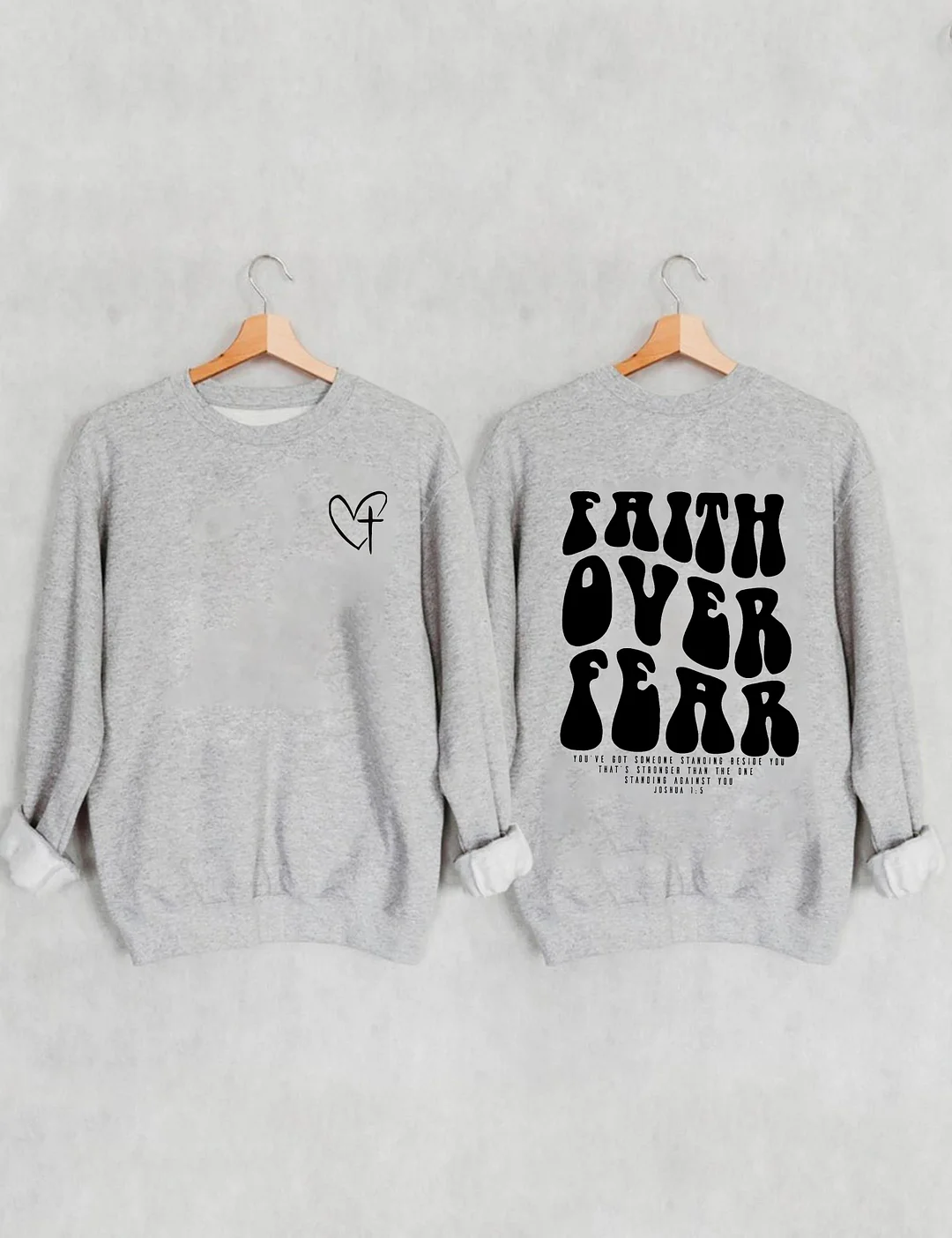 Faith Over Fear Sweatshirt