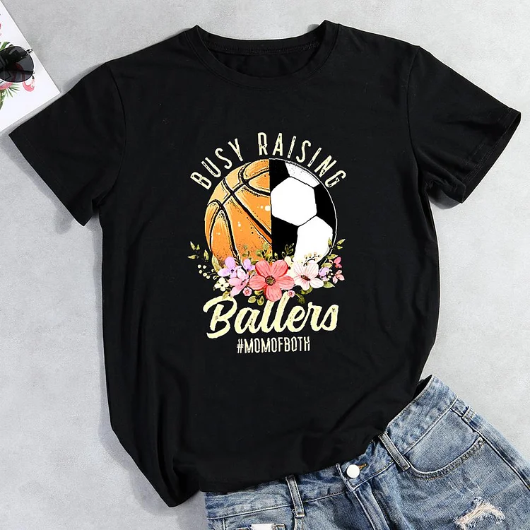 Soccer Basketball Mom Of Both Busy Raising Ballers Round Neck T-shirt-Annaletters