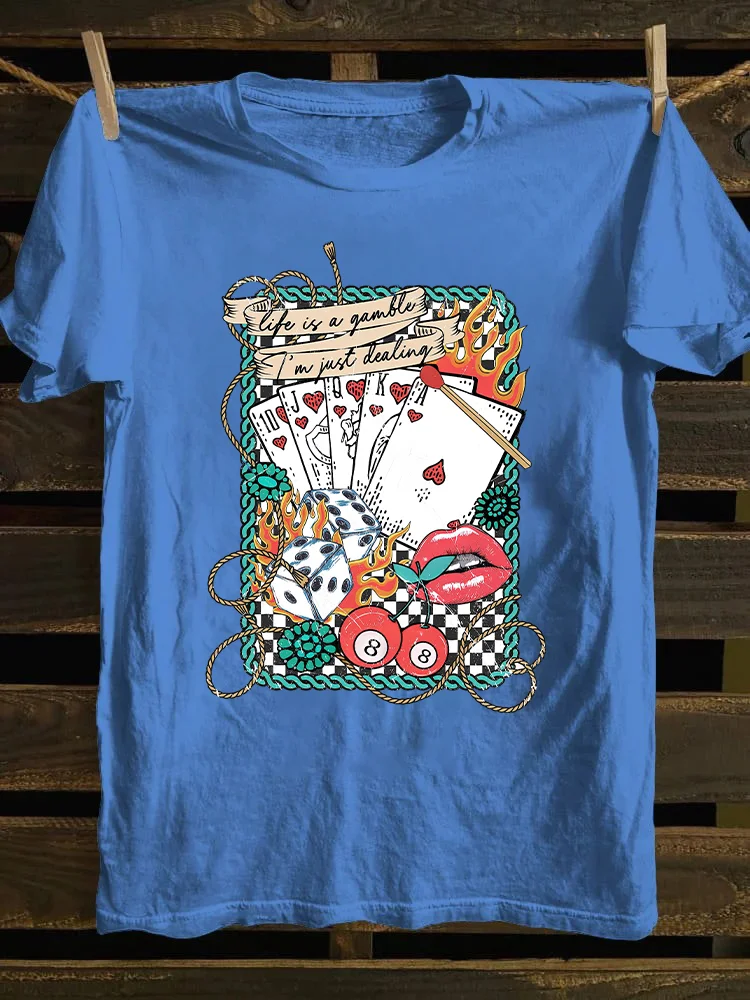 Life is a Gamble T-shirt