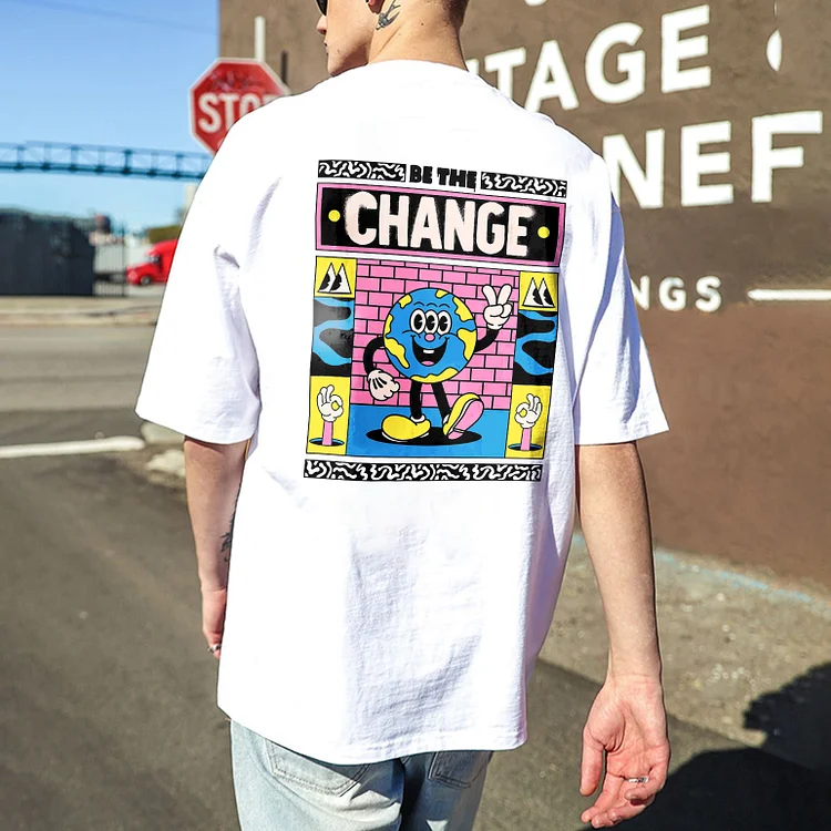 Be The Change T-shirt