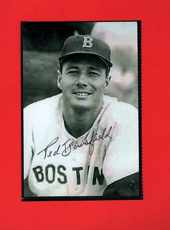 1958-60 TED BOWSFIELD-BOSTON RED SOX 4X6 AUTOGRAPHED GLOSSY Photo Poster painting