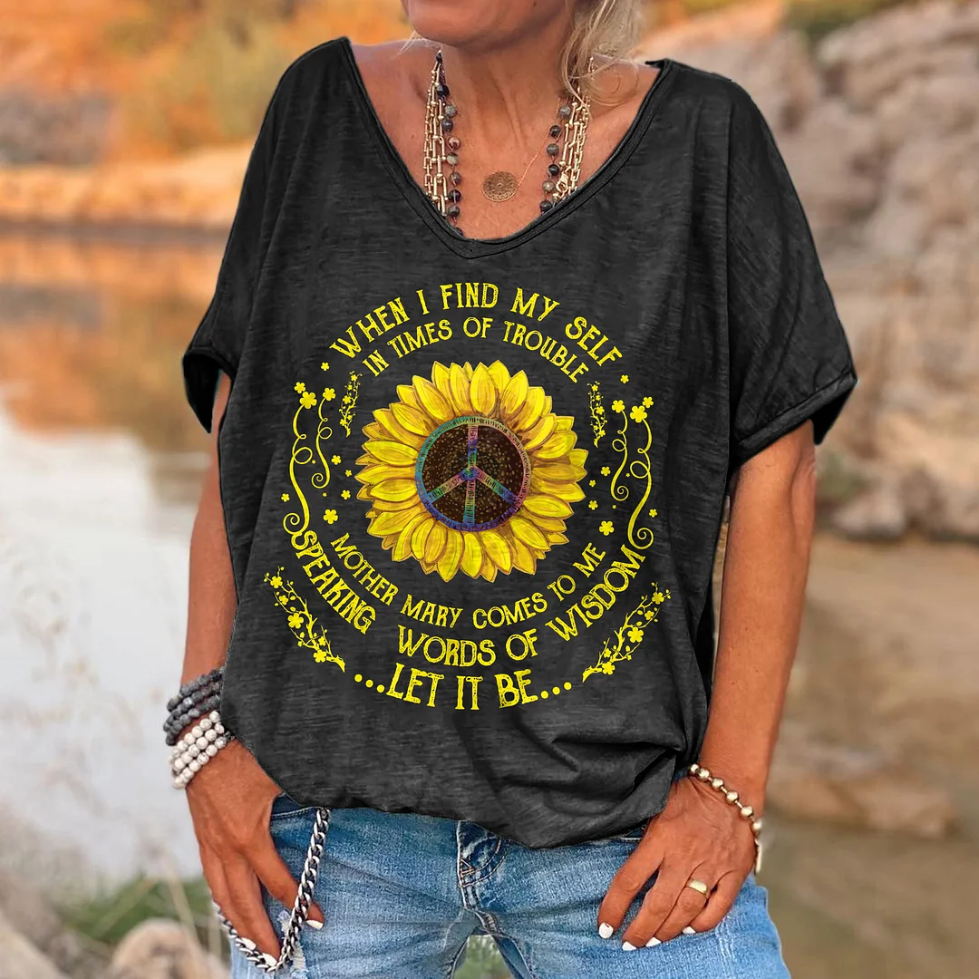 When I Find My Self In Times Of Trouble Mother Mary Comes To Me Printed Hippie Women's T-shirt