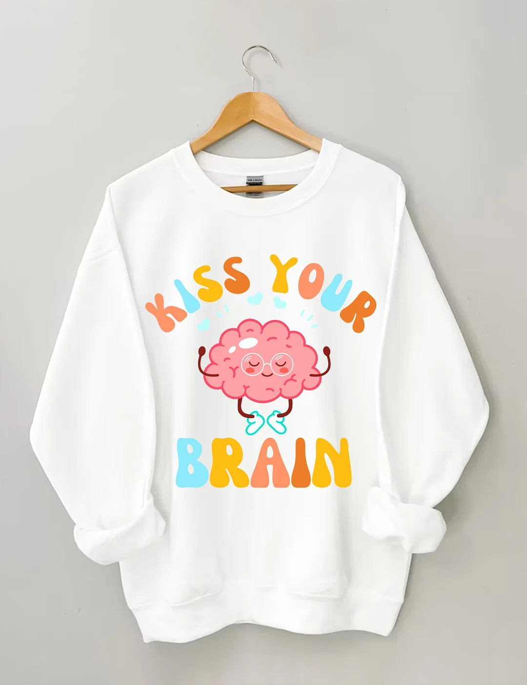 Kiss Your Brain Sweatshirt
