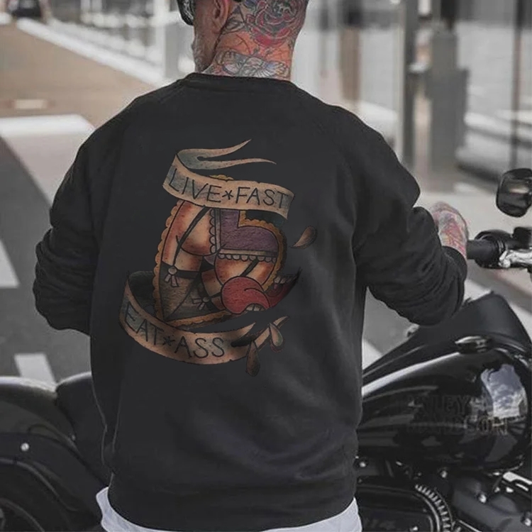 LIVE FAST EAT ASS PRINT MEN'S Sweatshirt