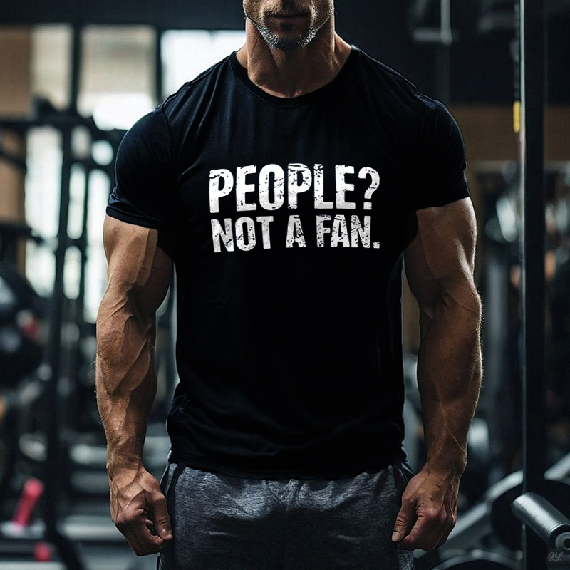 People? Not A Fan Printed Men's T-shirt