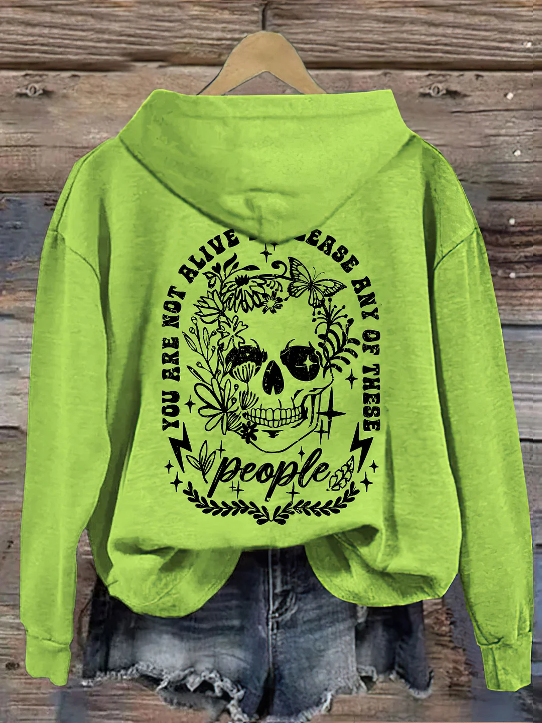 You Are Not Alive To Please Any Of These Hoodie