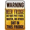 Beer fridge warning - Vintage Metal Signs - 20*30cm/30*40cm - Warning