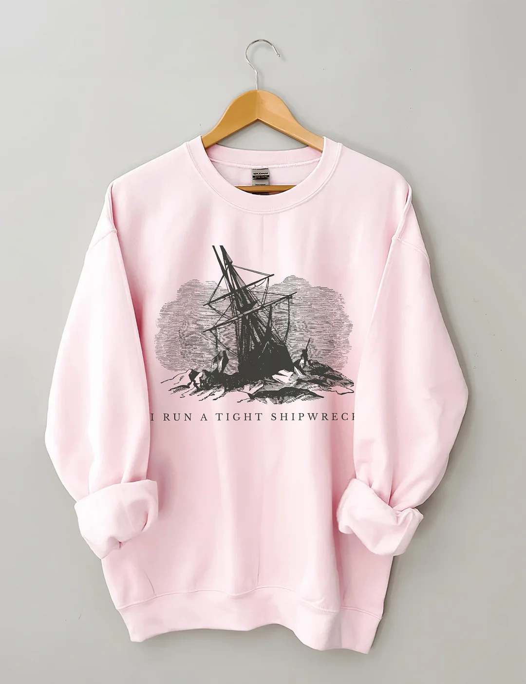I Run A Tight Shipwreck Sweatshirt