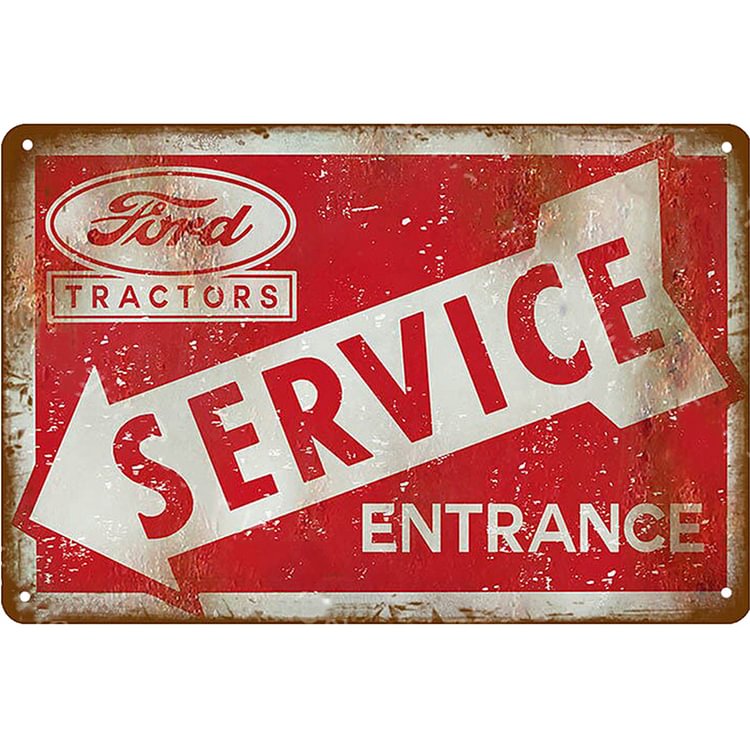 Ford Tractors Service Entrance - Vintage Tin Signs/Wooden Signs - 7.9x11.8in & 11.8x15.7in