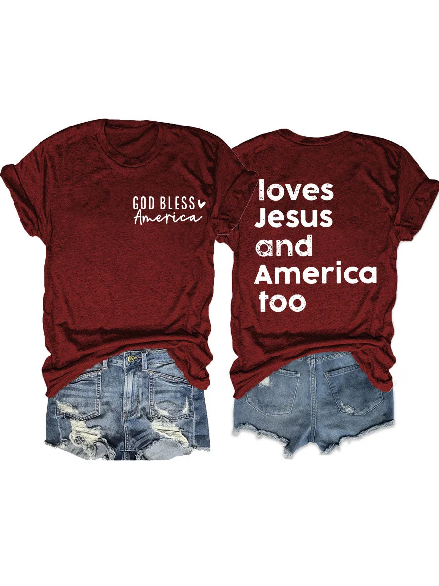 Loves Jesus And America Too T-shirt