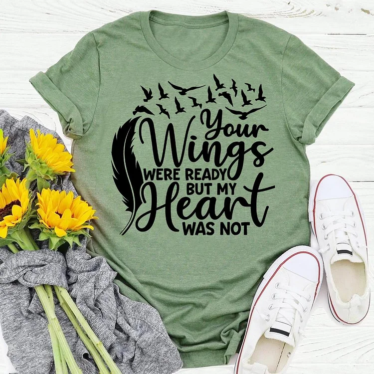 your wings were ready but my heart was not feather T-shirt Tee -04337-Annaletters