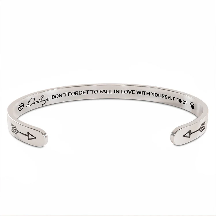 For Self - Darling, Don't Forget To Fall In Love With Yourself First Bracelet