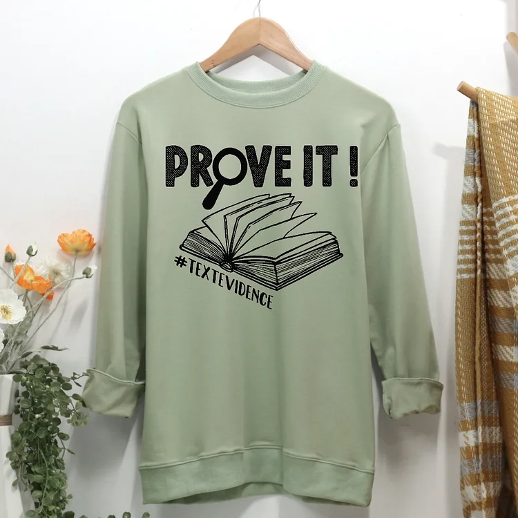 💯Crazy Sale - Long Sleeves -Prove it Women Casual Sweatshirt