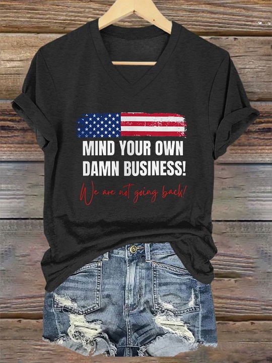 Women's Mind Your Own Damn Business Print T-Shirt