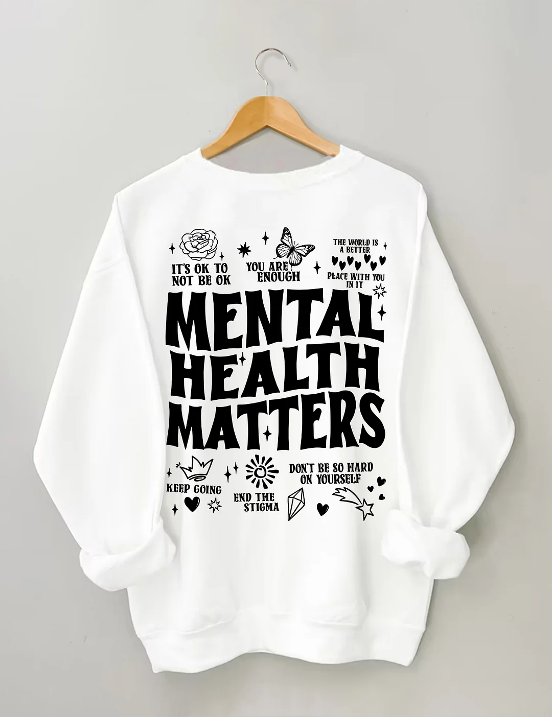 Mental Health Matters Sweatshirt