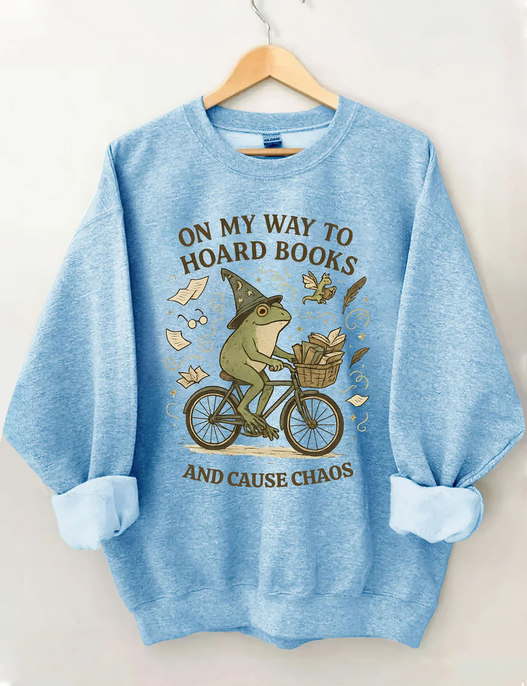 On My Way To Hoard Books And Cause Chaos Sweatshirt